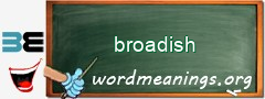 WordMeaning blackboard for broadish